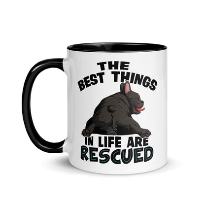 &quot;The Best Things In Life Are Rescued&quot; French Bulldog Mug | B&amp;W Colored