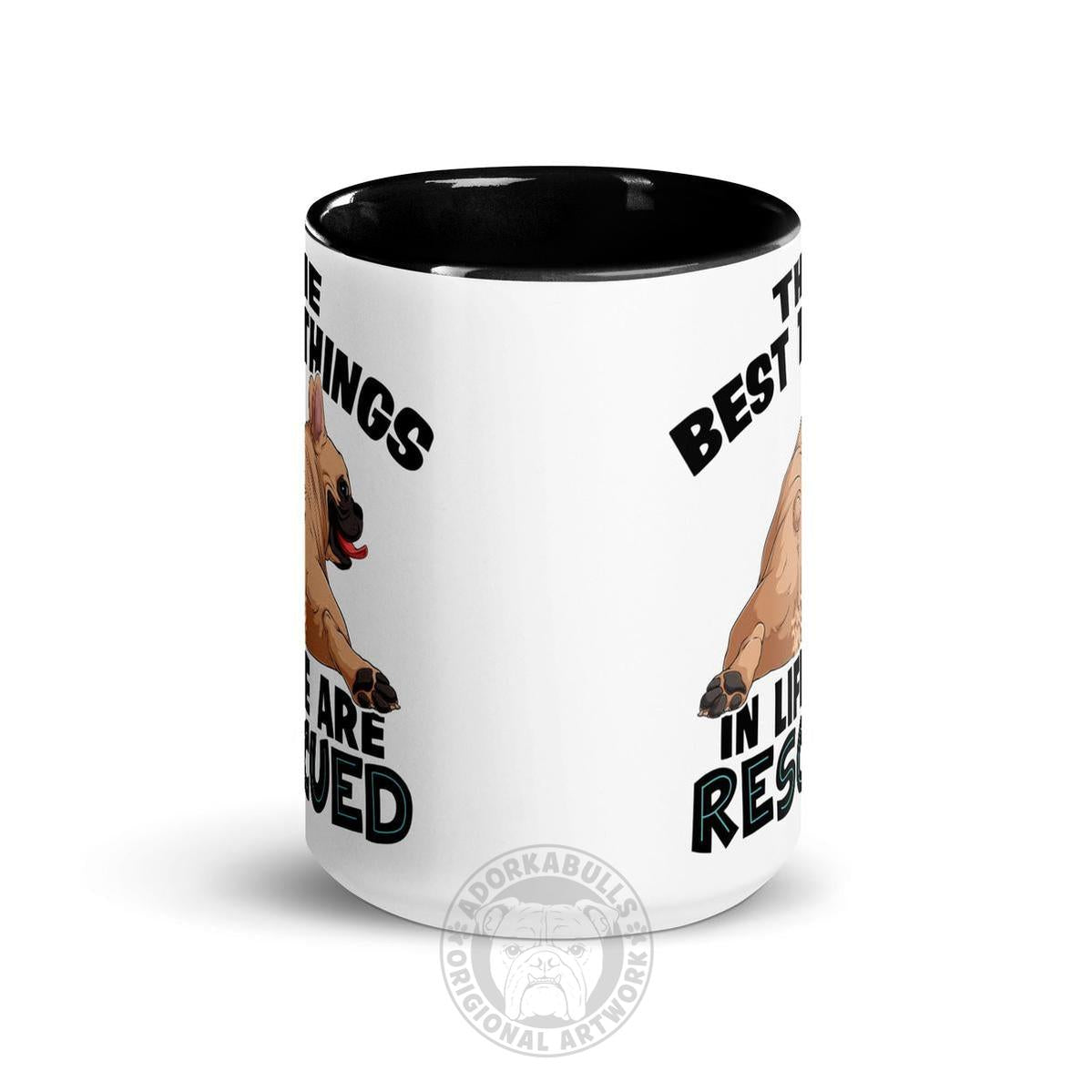 "The Best Things In Life Are Rescued" French Bulldog Mug | Fawn &amp; White Colored