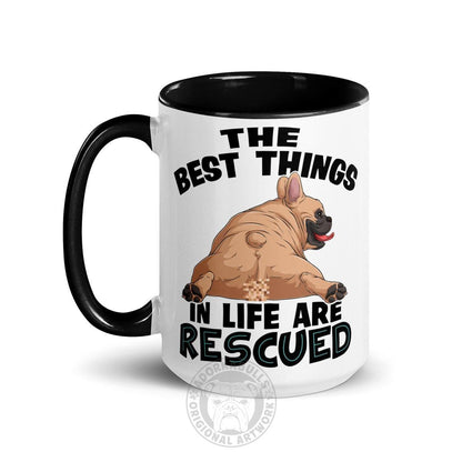 "The Best Things In Life Are Rescued" French Bulldog Mug | Fawn &amp; White Colored