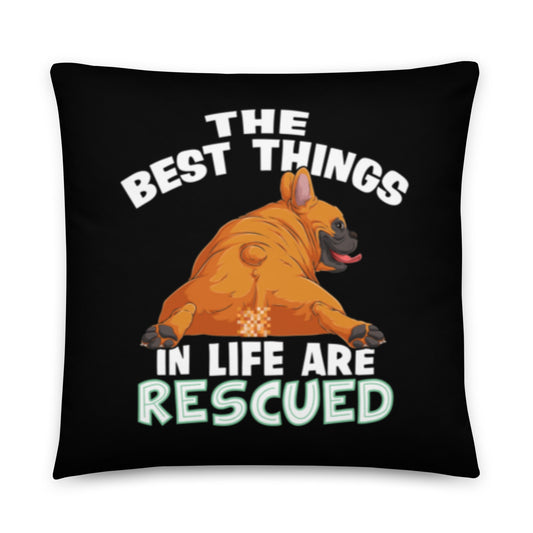 "The Best Things In Life Are Rescued" French Bulldog Throw Pillow | Red & White Colored