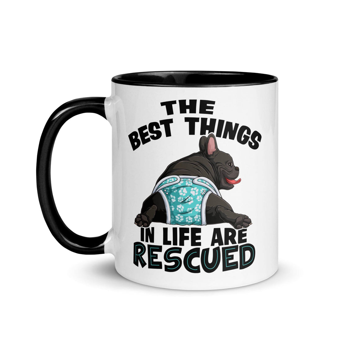 &quot;The Best Things In Life Are Rescued&quot; Male French Bulldog Mug | B&amp;W Colored with Spina Bifida