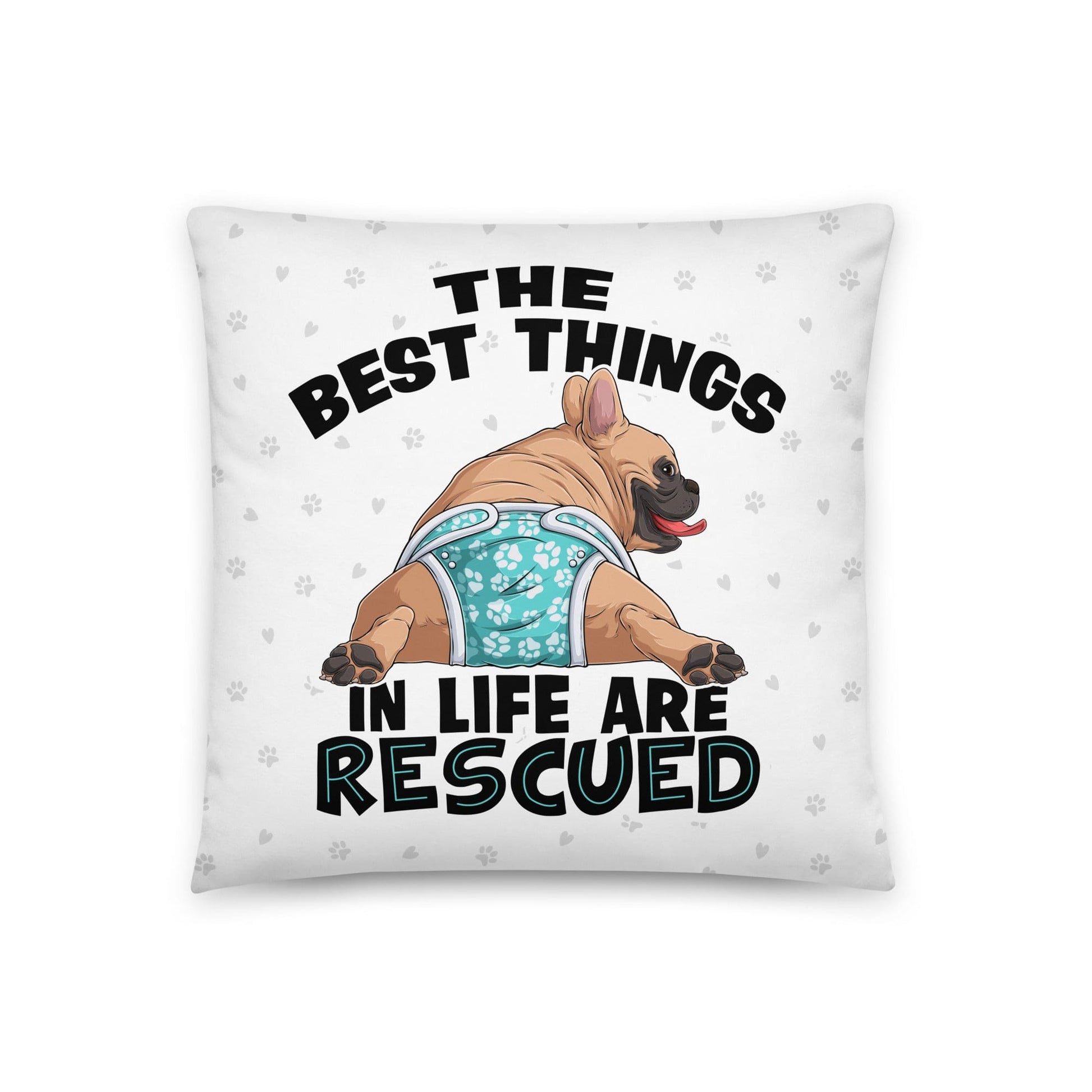 "The Best Things In Life Are Rescued" Male French Bulldog Throw Pillow | Fawn & White Colored with Spina Bifida