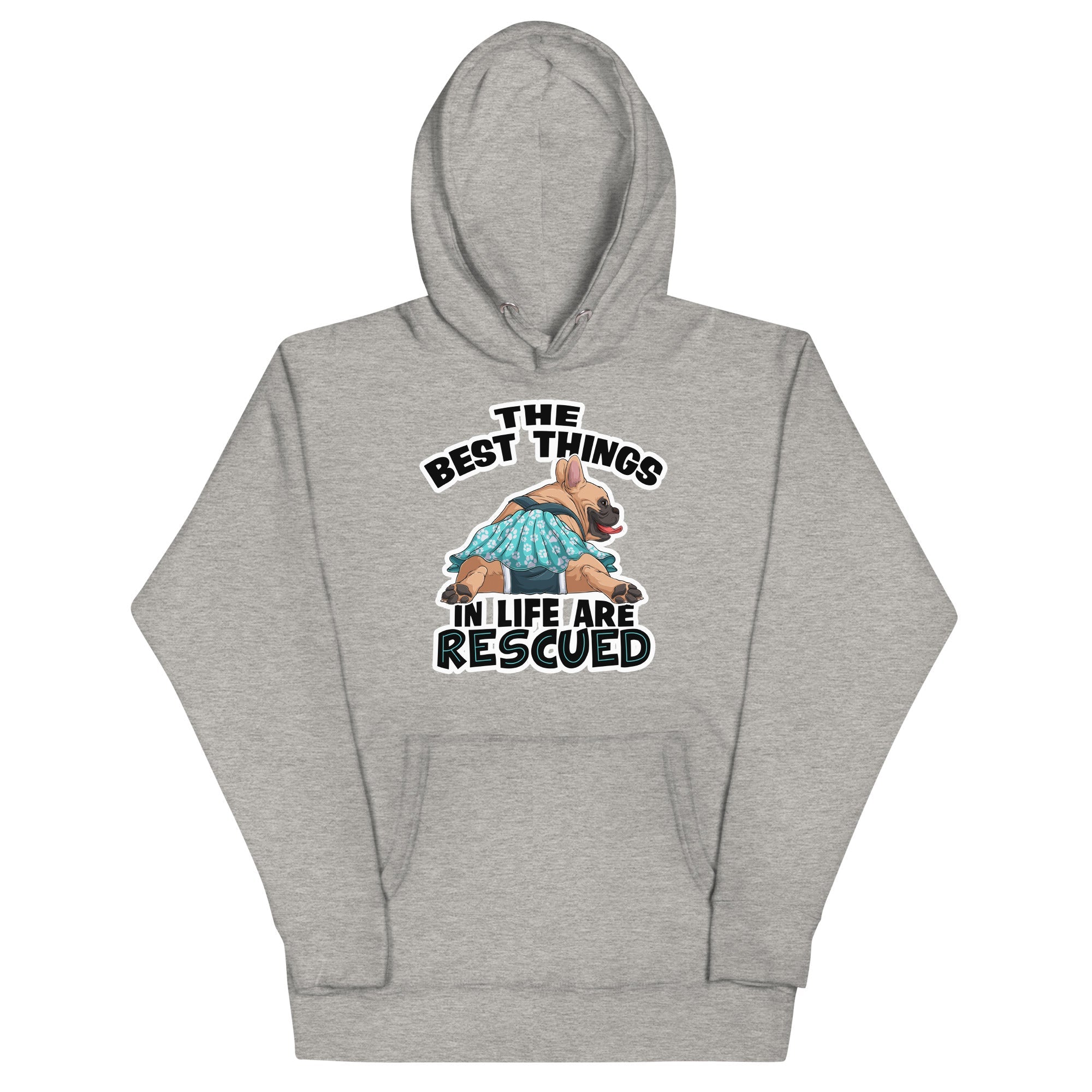 The Best Things In Life Are Rescued Unisex Hoodie