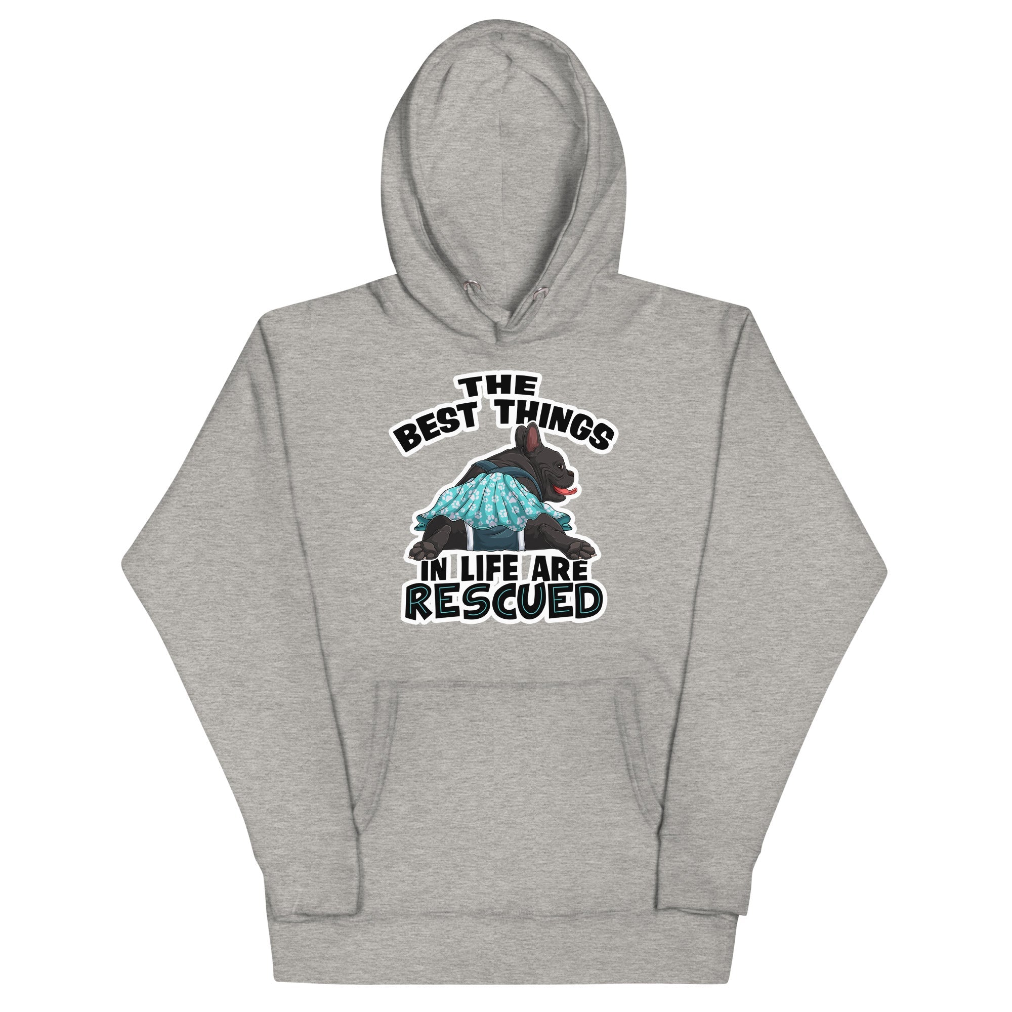 The Best Things In Life Are Rescued Unisex Hoodie