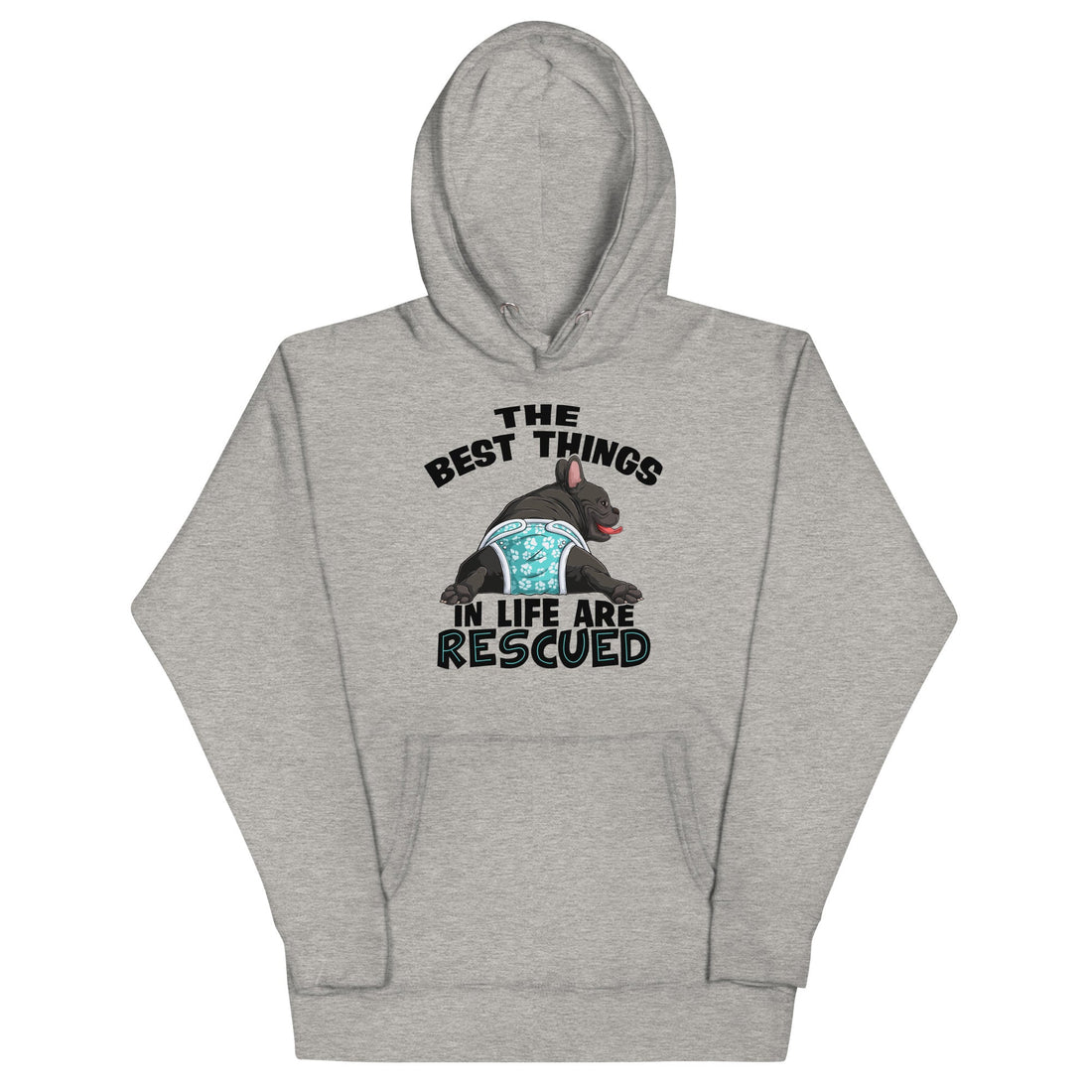 "The Best Things In Life Are Rescued" Unisex Hoodie | Black & White Colored Male