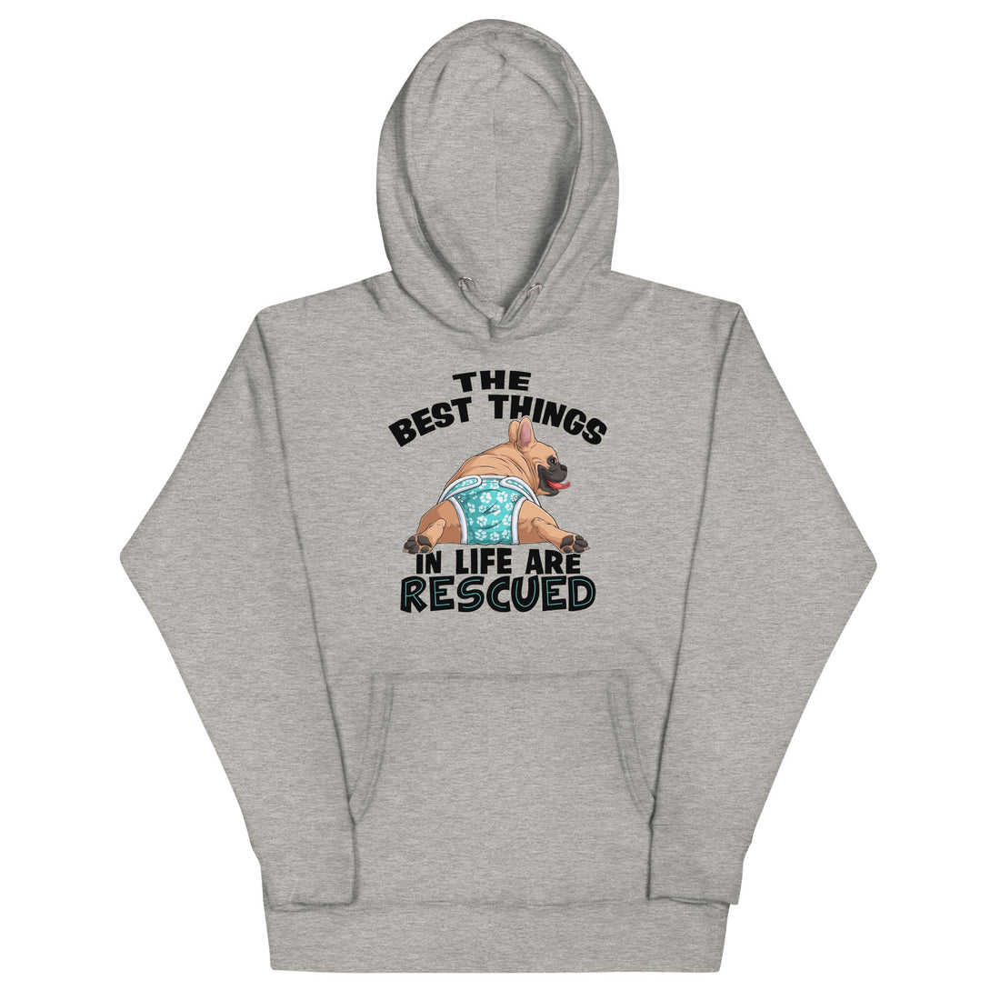 "The Best Things In Life Are Rescued" Unisex Hoodie | Fawn & White Colored Male
