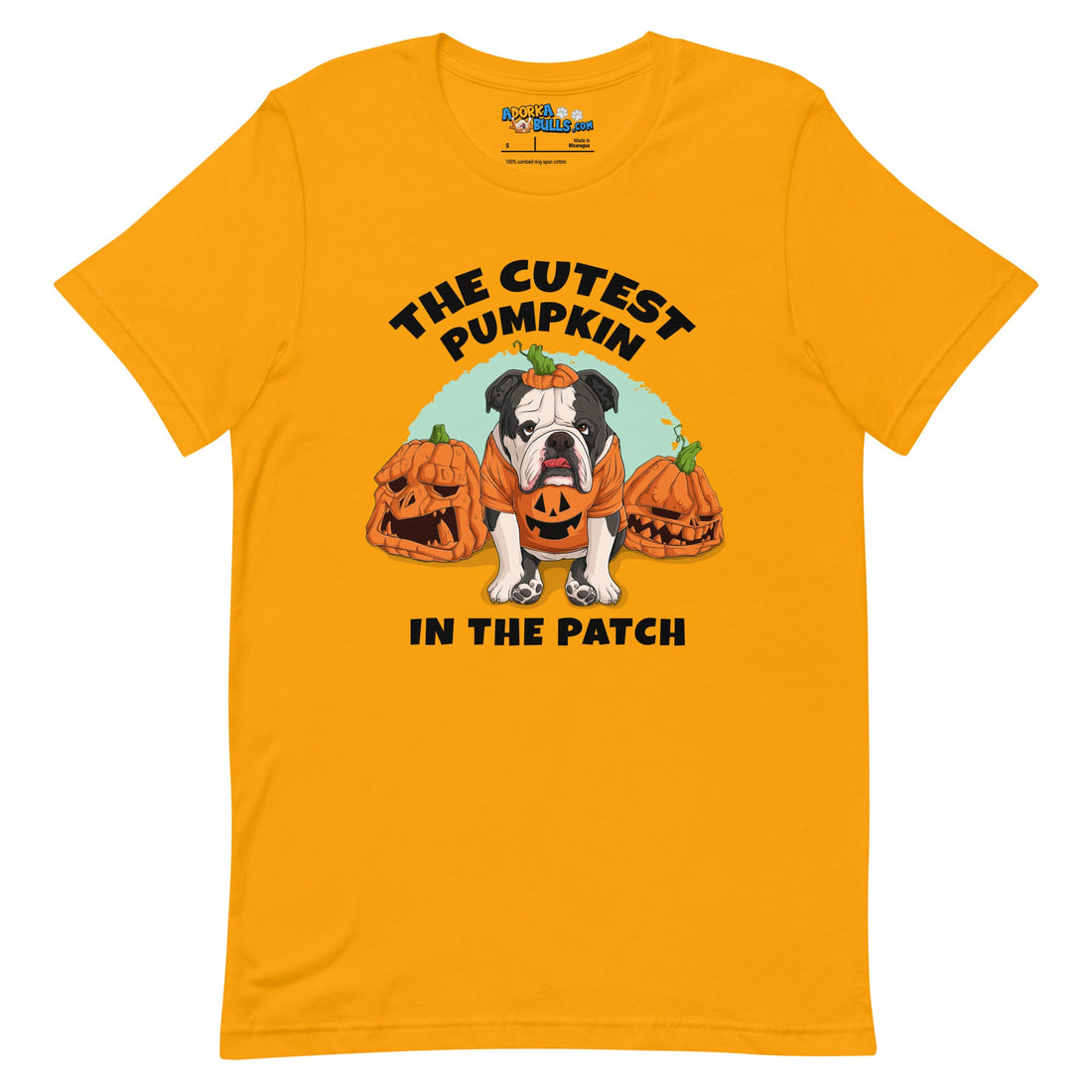 &quot;The Cutest Pumpkin in the Patch&quot; Bulldog Unisex T-Shirt | B&amp;W Colored