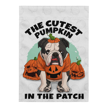 The Cutest Pumpkin in the Patch English Bulldog Garden Flag | Black &amp; White Colored