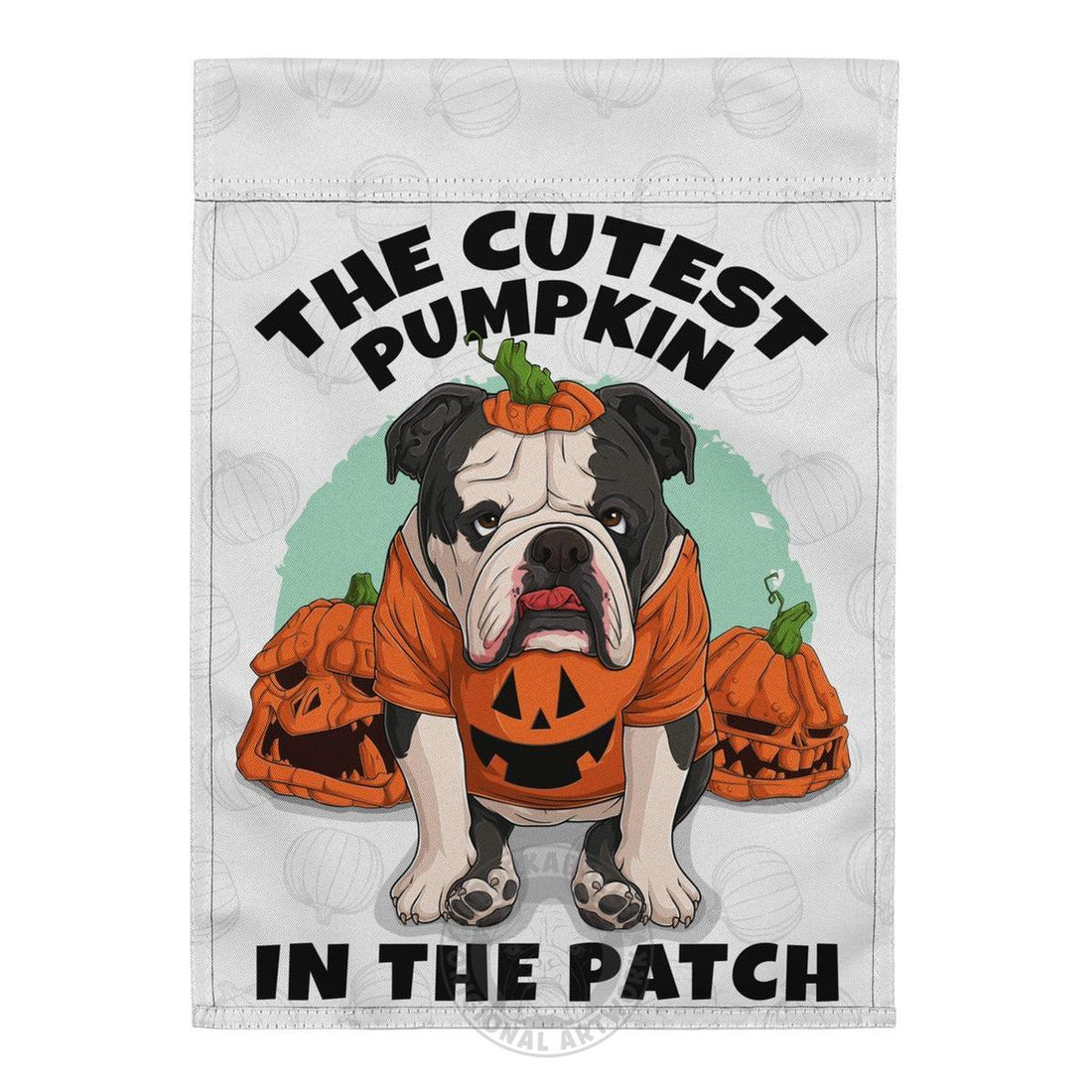 The Cutest Pumpkin in the Patch English Bulldog Garden Flag | Black &amp; White Colored