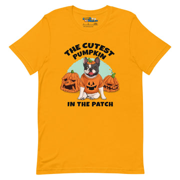 "The Cutest Pumpkin in the Patch" Frenchie Unisex T-Shirt