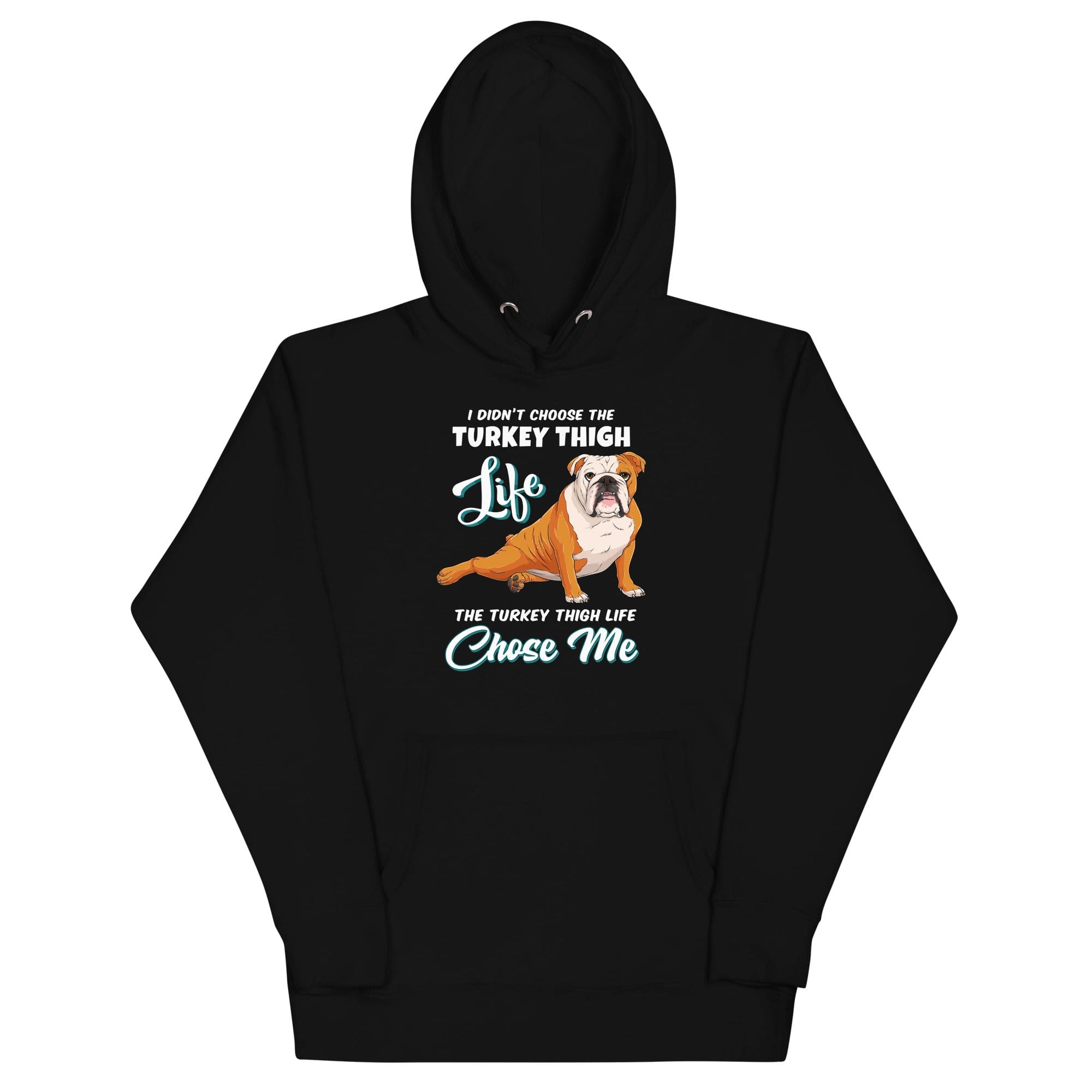 The Turkey Thigh Life Unisex Hoodie