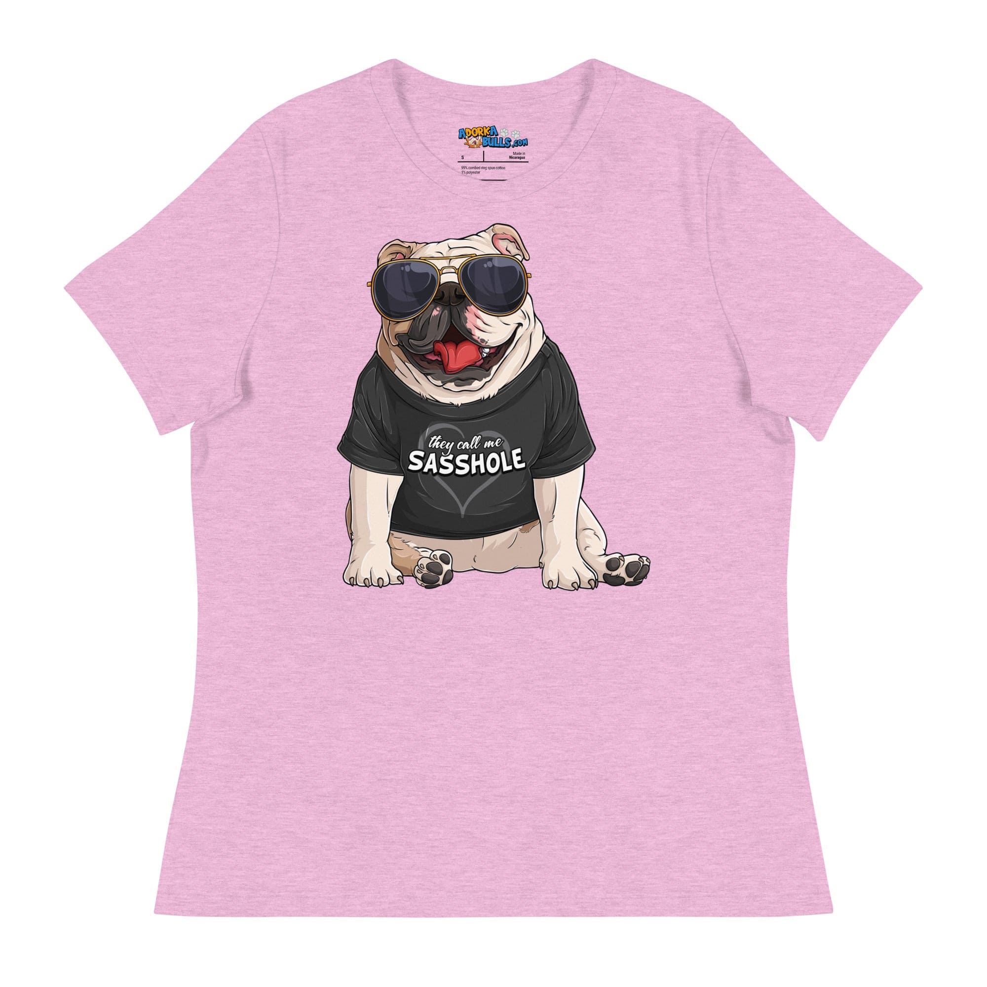 &quot;They Call Me Sasshole&quot; English Bulldog Women&