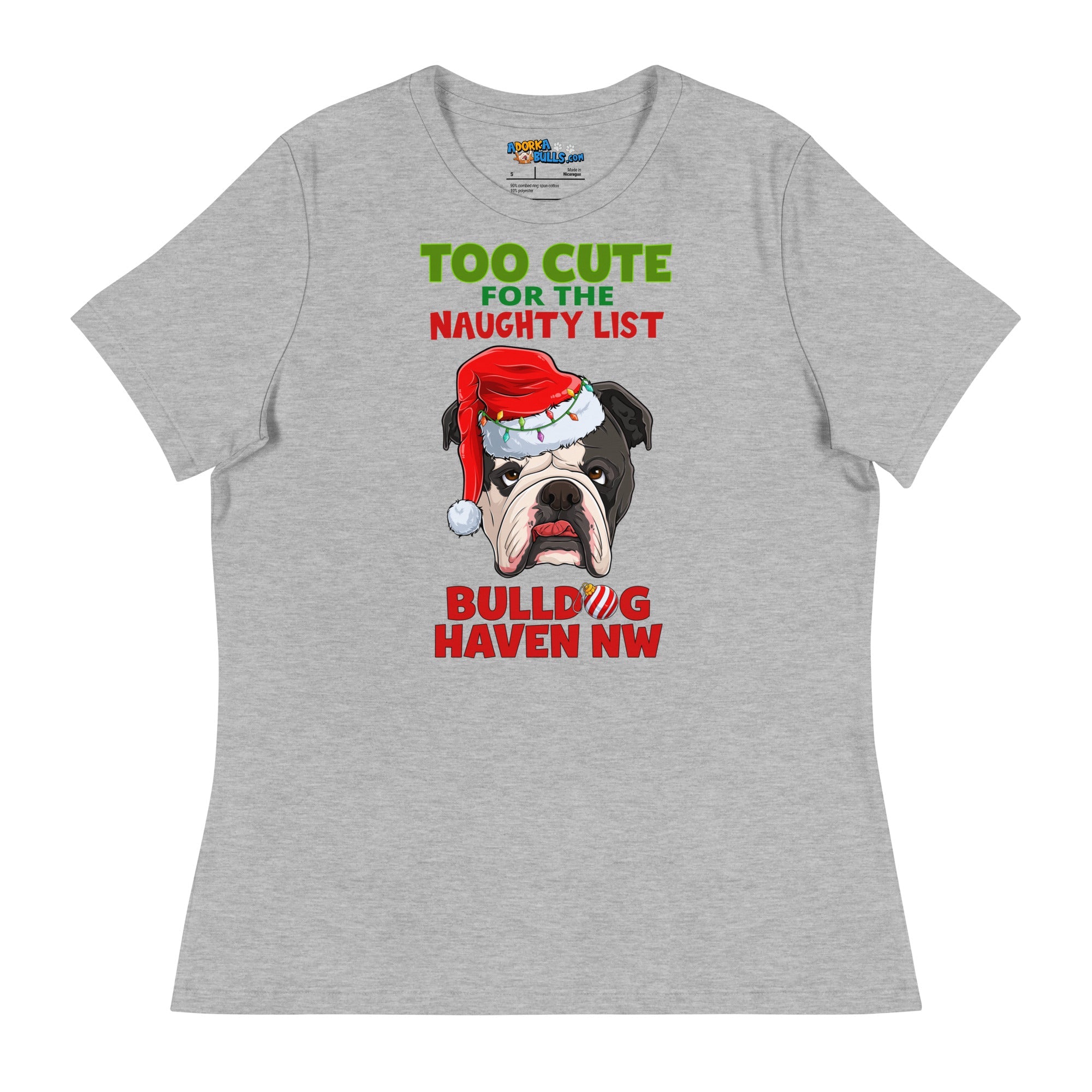 &quot;Too Cute for the Naughty List&quot; BHNW Bulldog Christmas Women’s T-Shirt