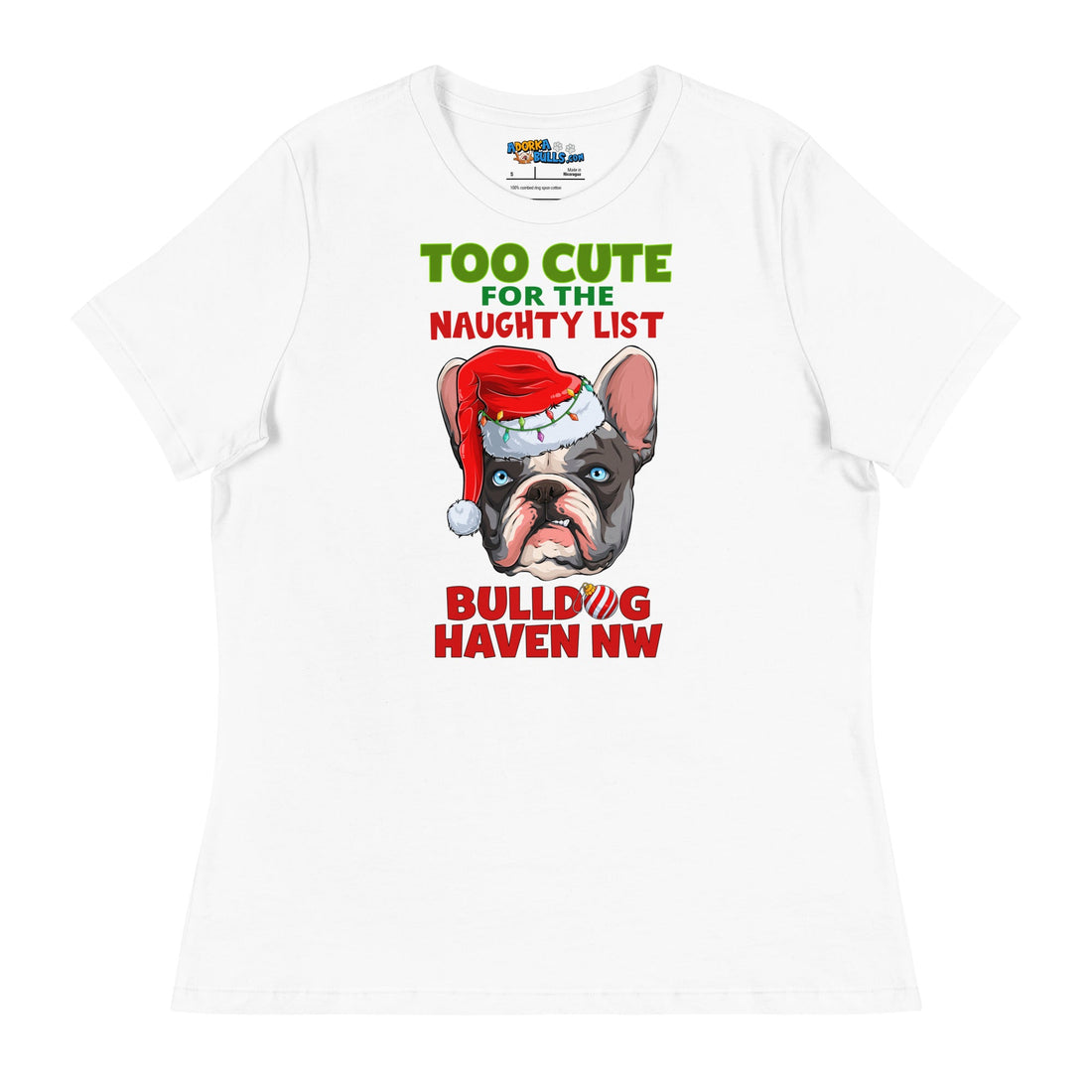"Too Cute for the Naughty List" BHNW Frenchie Christmas Women’s T-Shirt