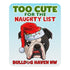 “Too Cute for the Naughty List” Bulldog Christmas Mouse Pad – BHNW Holiday Collection