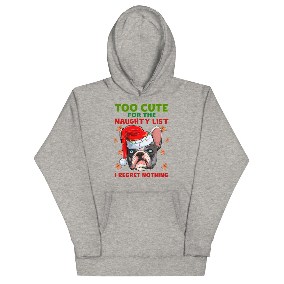 "Too Cute for the Naughty List" Frenchie Hoodie