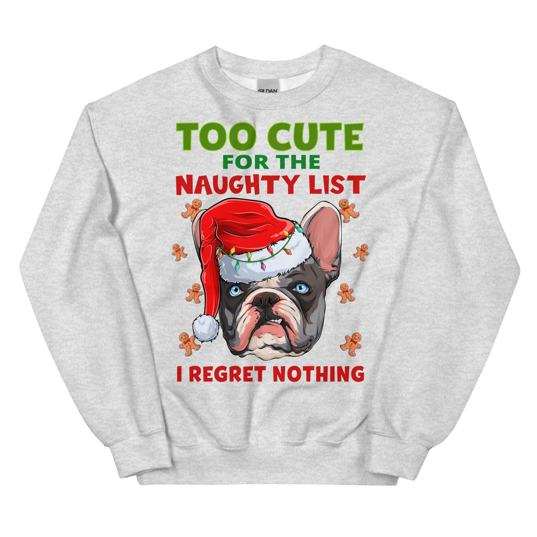 "Too Cute for the Naughty List" Frenchie Sweatshirt