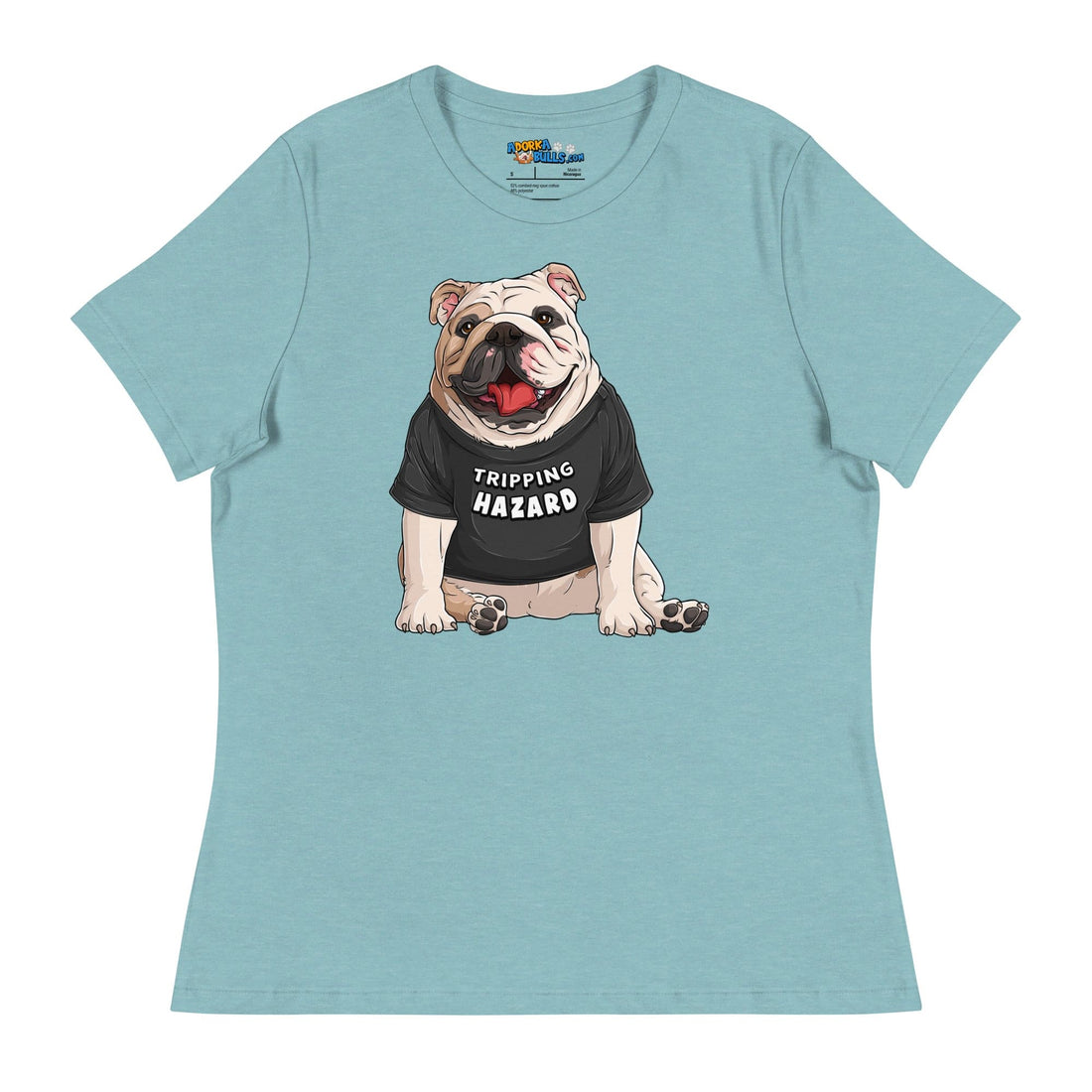 &quot;Tripping Hazard&quot; English Bulldog Women&