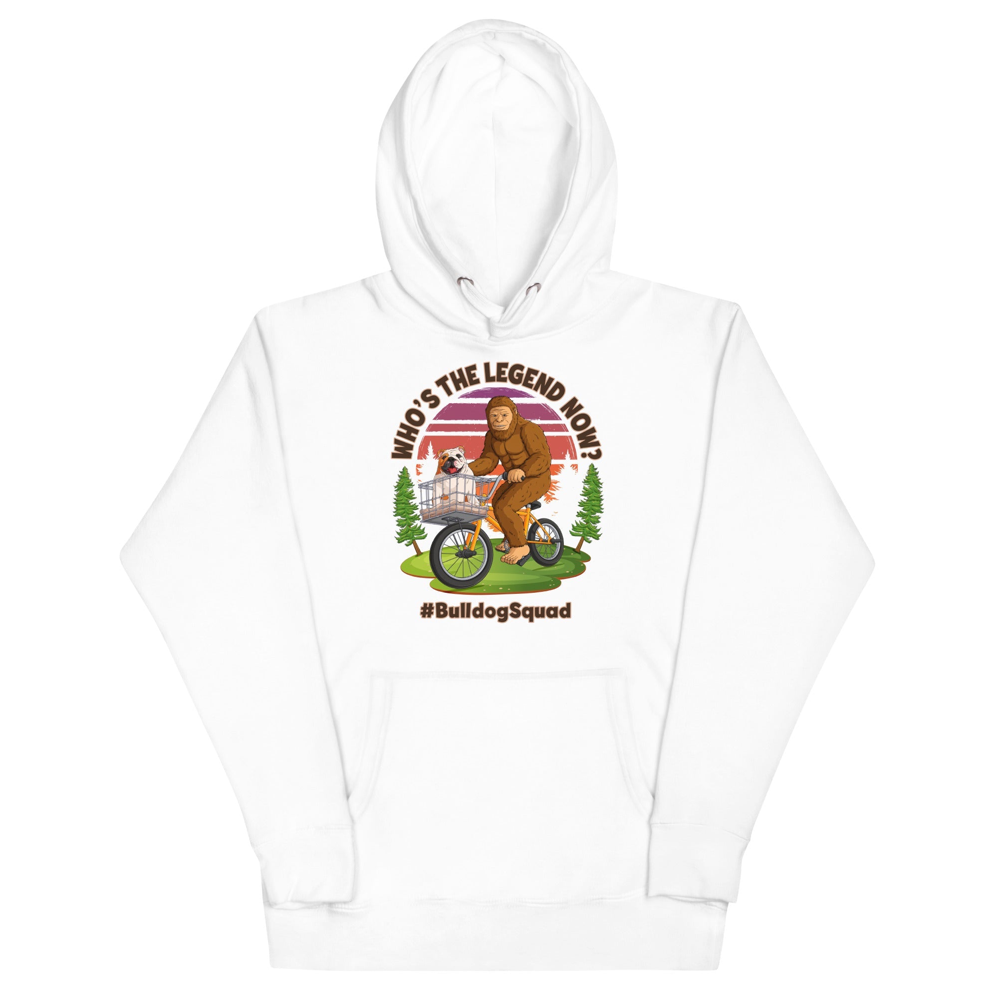 &quot;Who’s the Legend Now?&quot; English Bulldog Squad Unisex Hoodie