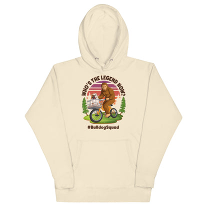 &quot;Who’s the Legend Now?&quot; English Bulldog Squad Unisex Hoodie