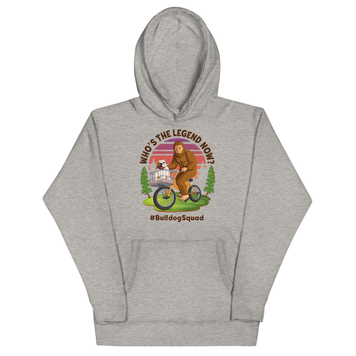 &quot;Who’s the Legend Now?&quot; English Bulldog Squad Unisex Hoodie