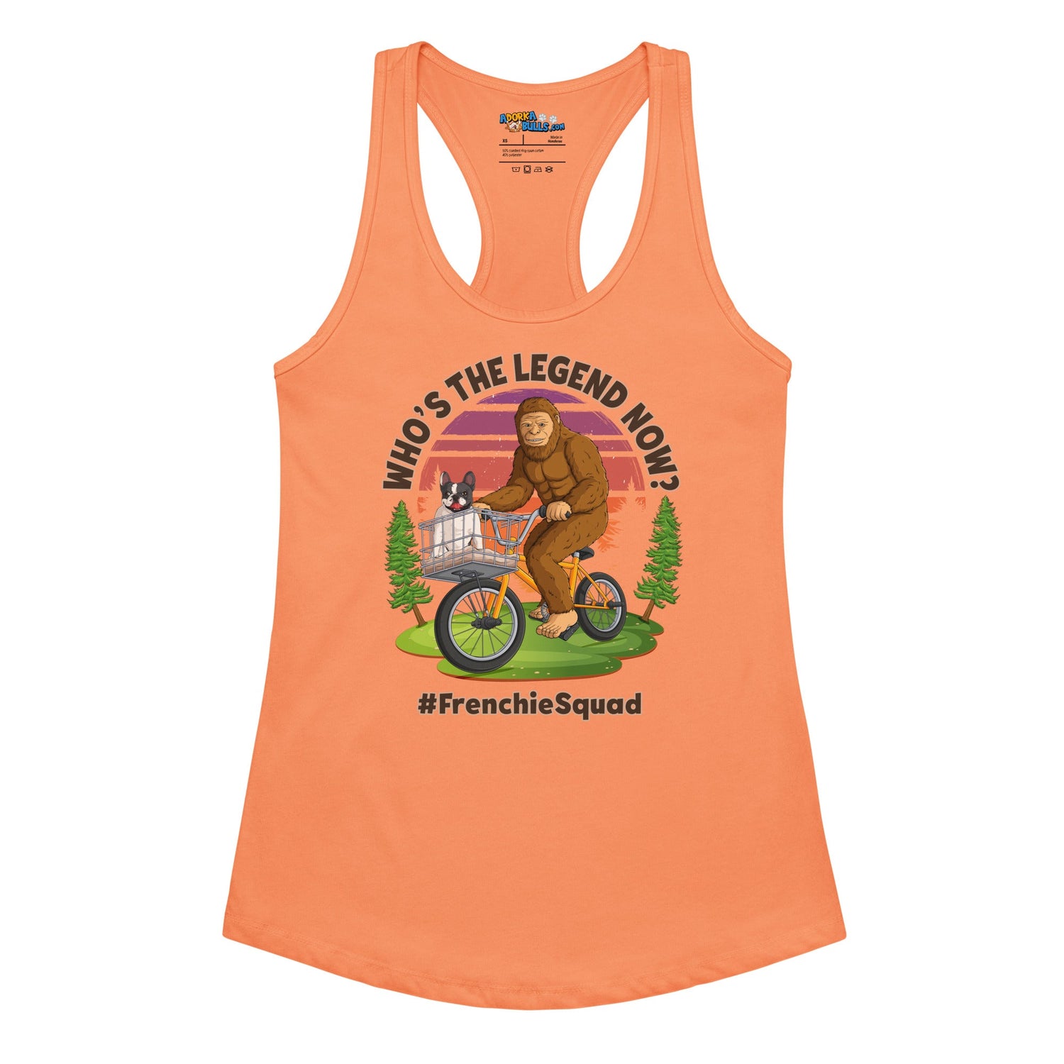 &quot;Who’s The Legend Now?&quot; French Bulldog &amp; Bigfoot Women&