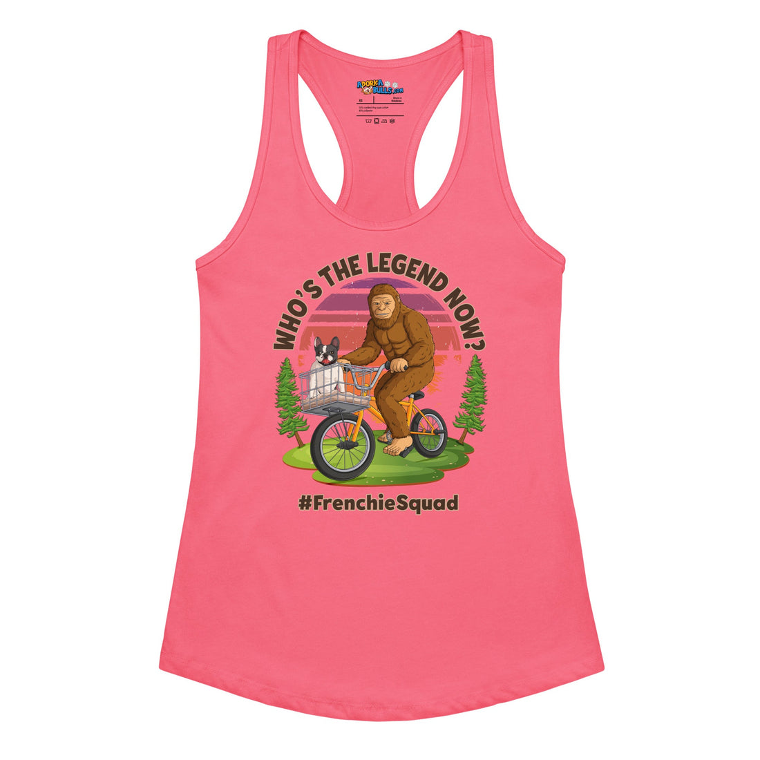 &quot;Who’s The Legend Now?&quot; French Bulldog &amp; Bigfoot Women&