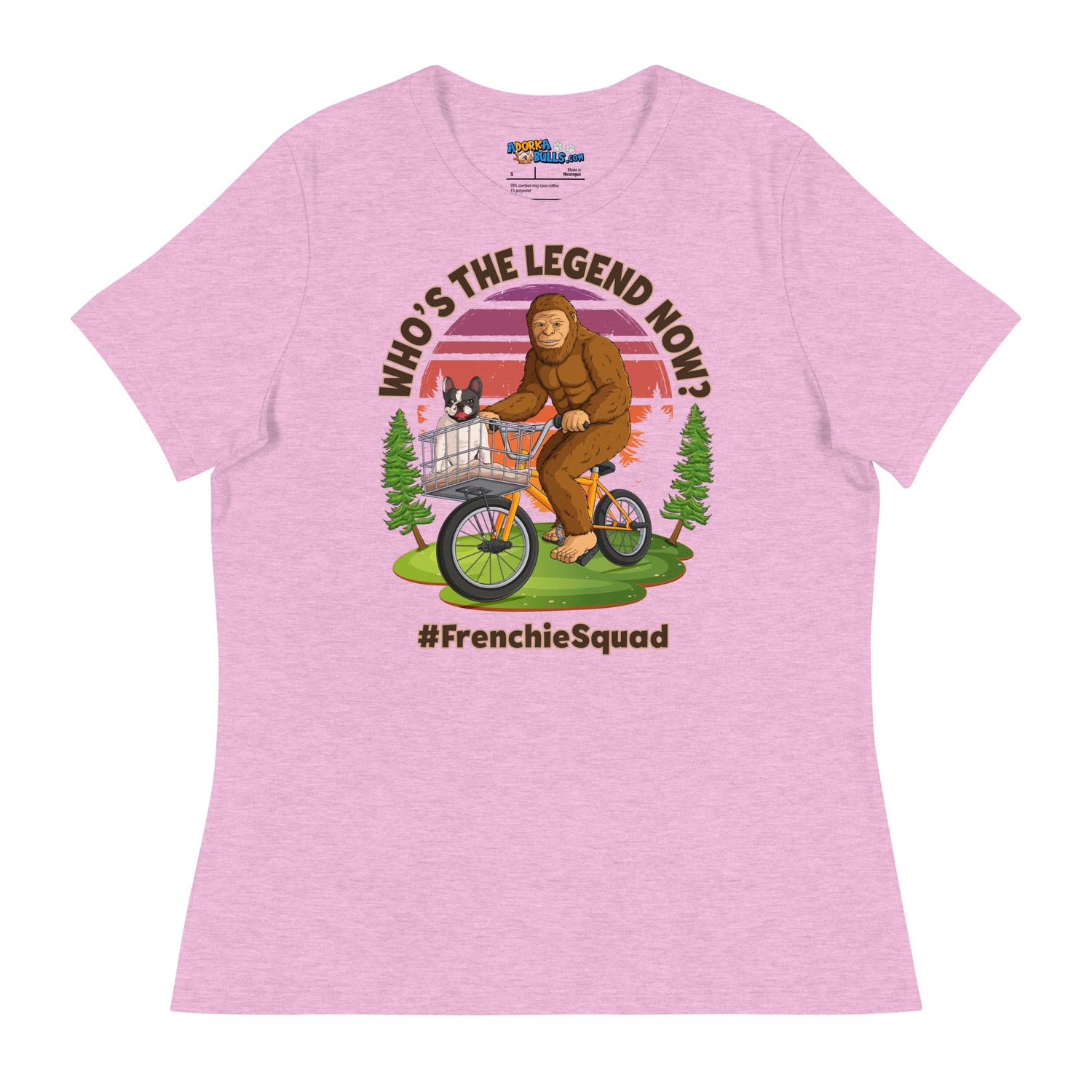 &quot;Who’s the Legend Now?&quot; Frenchie Squad Women’s Tee