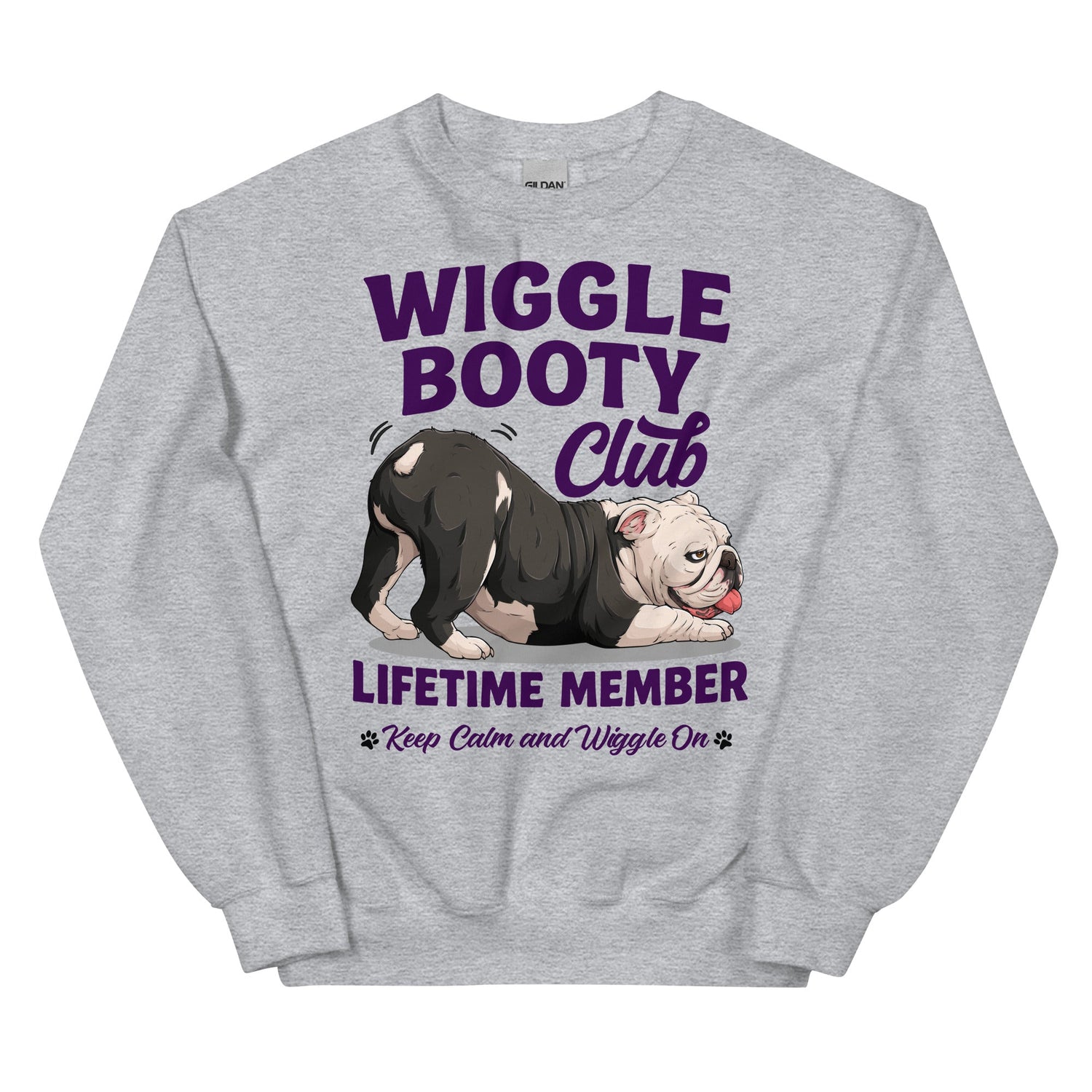 Wiggle Booty Club Lifetime Member Unisex Sweatshirt | B&amp;W Colored English Bulldog