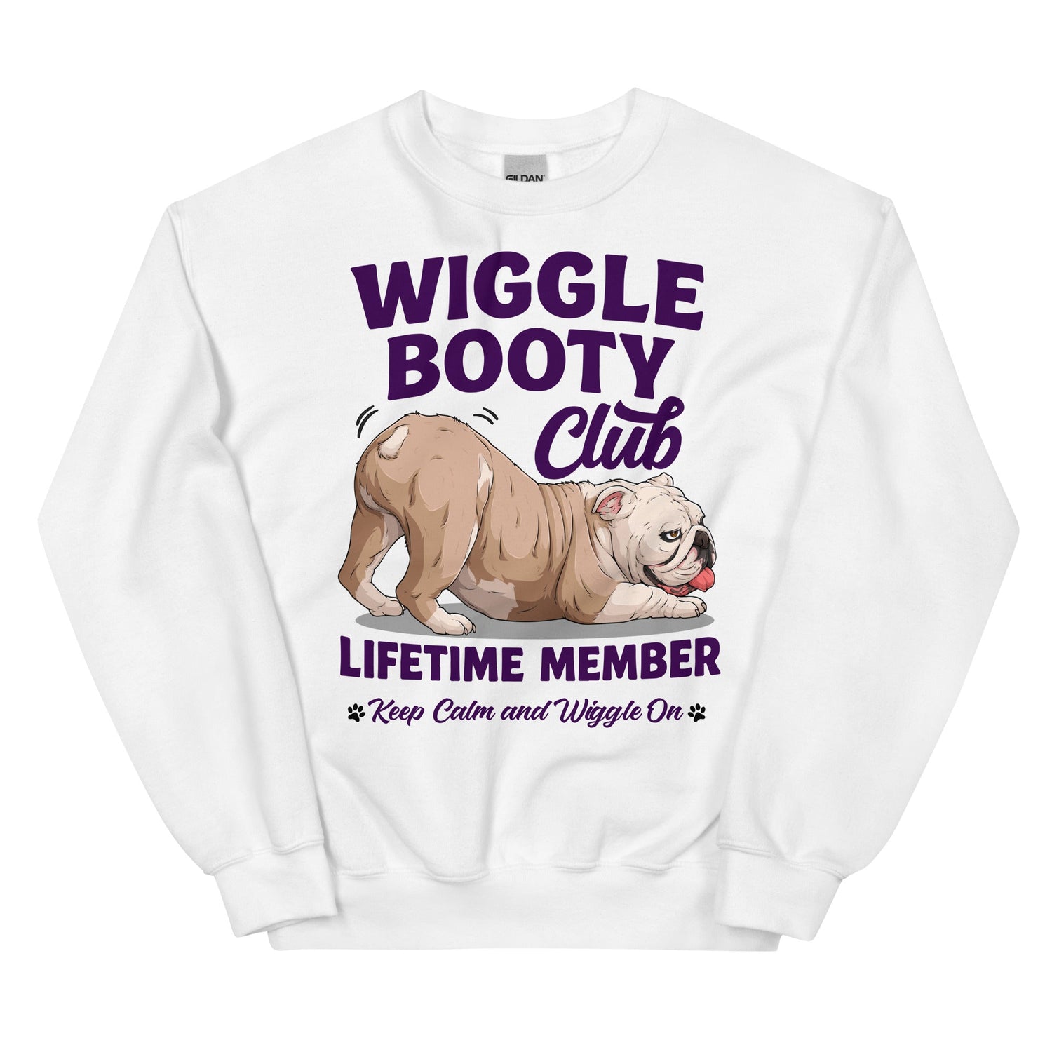 Wiggle Booty Club Lifetime Member Unisex Sweatshirt | Fawn &amp; White Colored English Bulldog