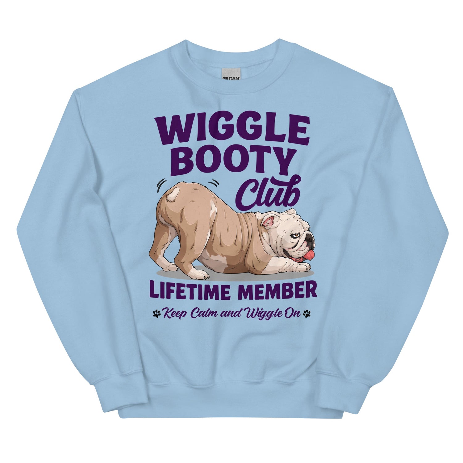 Wiggle Booty Club Lifetime Member Unisex Sweatshirt | Fawn &amp; White Colored English Bulldog