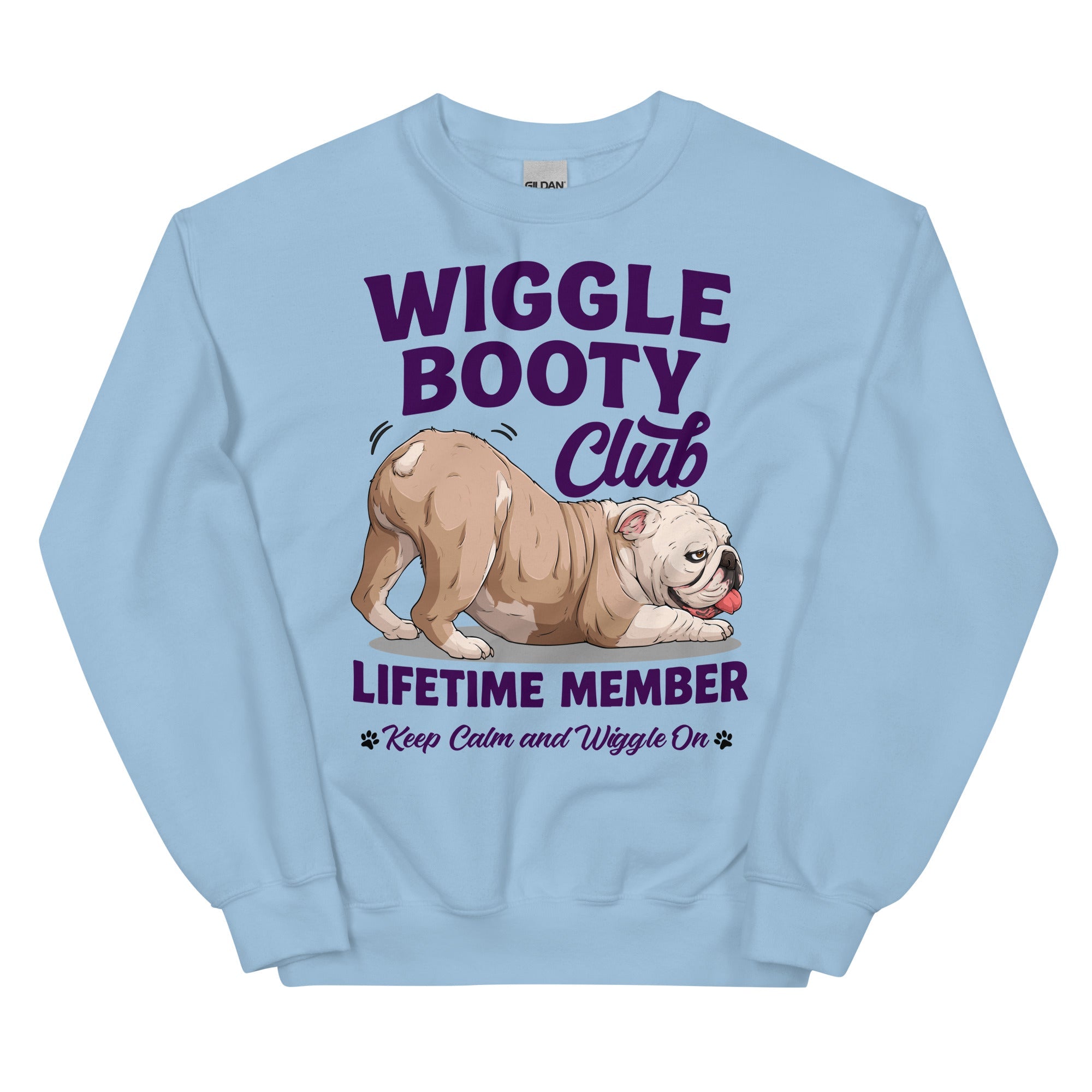 Wiggle Booty Club Lifetime Member Unisex Sweatshirt | Fawn &amp; White Colored English Bulldog
