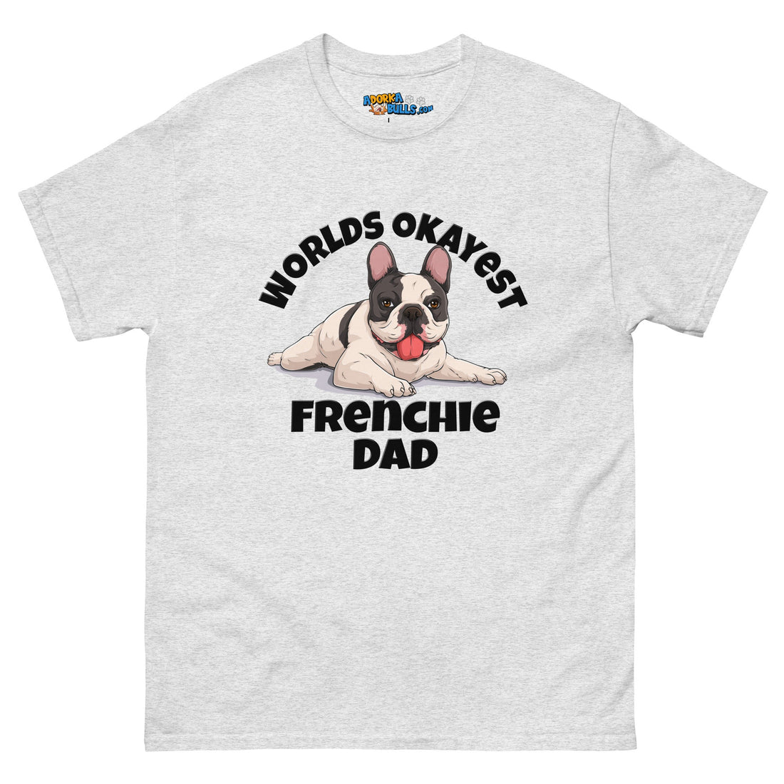 "Worlds Okayest Bulldog Dad" Men&