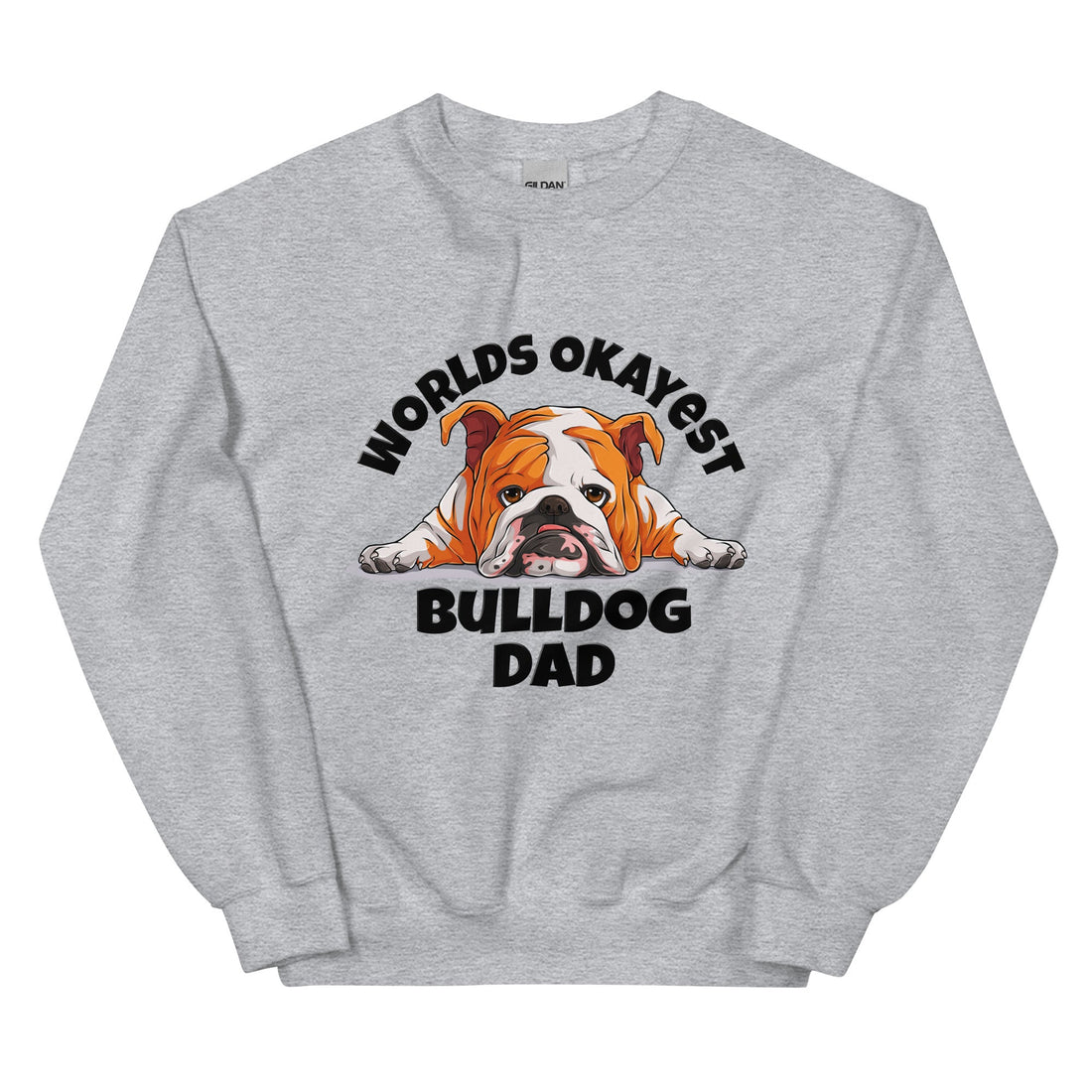 "World’s Okayest Bulldog Dad" Sweatshirt | Red &amp; White Colored