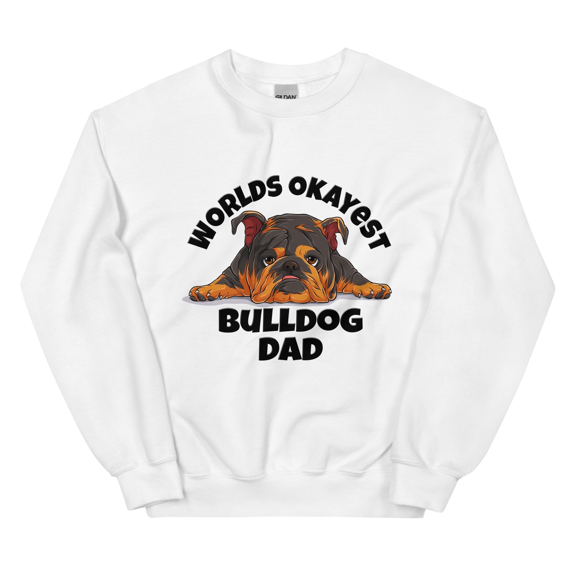 "World’s Okayest Bulldog Dad" Sweatshirt | Tri Colored