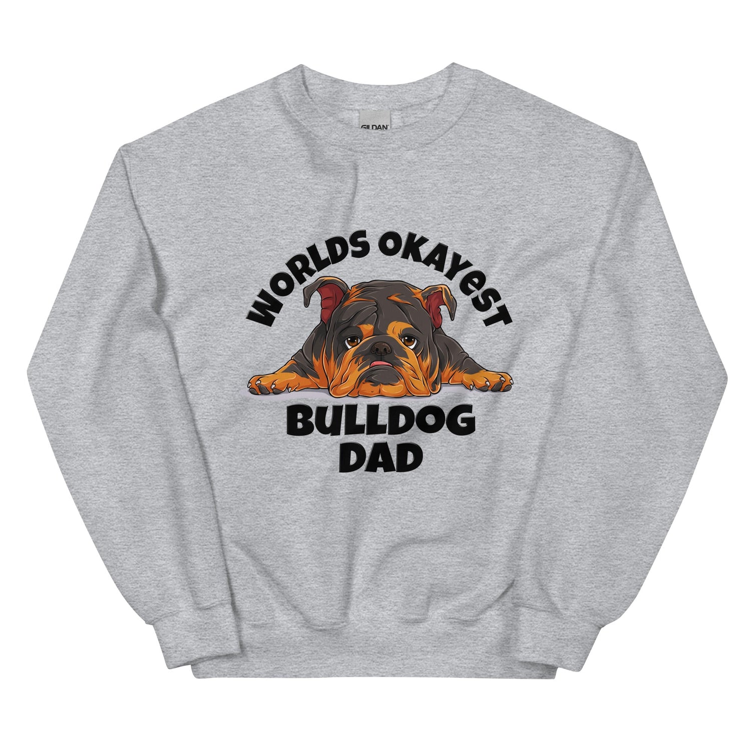 "World’s Okayest Bulldog Dad" Sweatshirt | Tri Colored