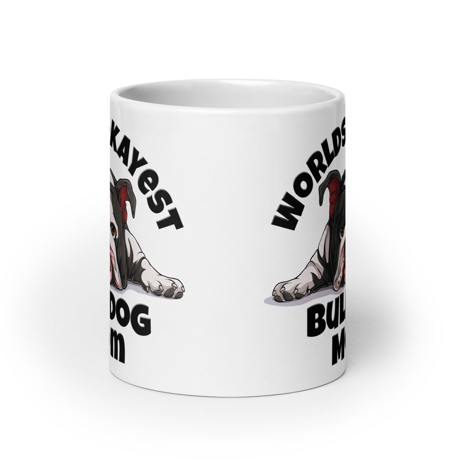 &quot;Worlds Okayest Bulldog Mom&quot; Mug | B&amp;W Colored