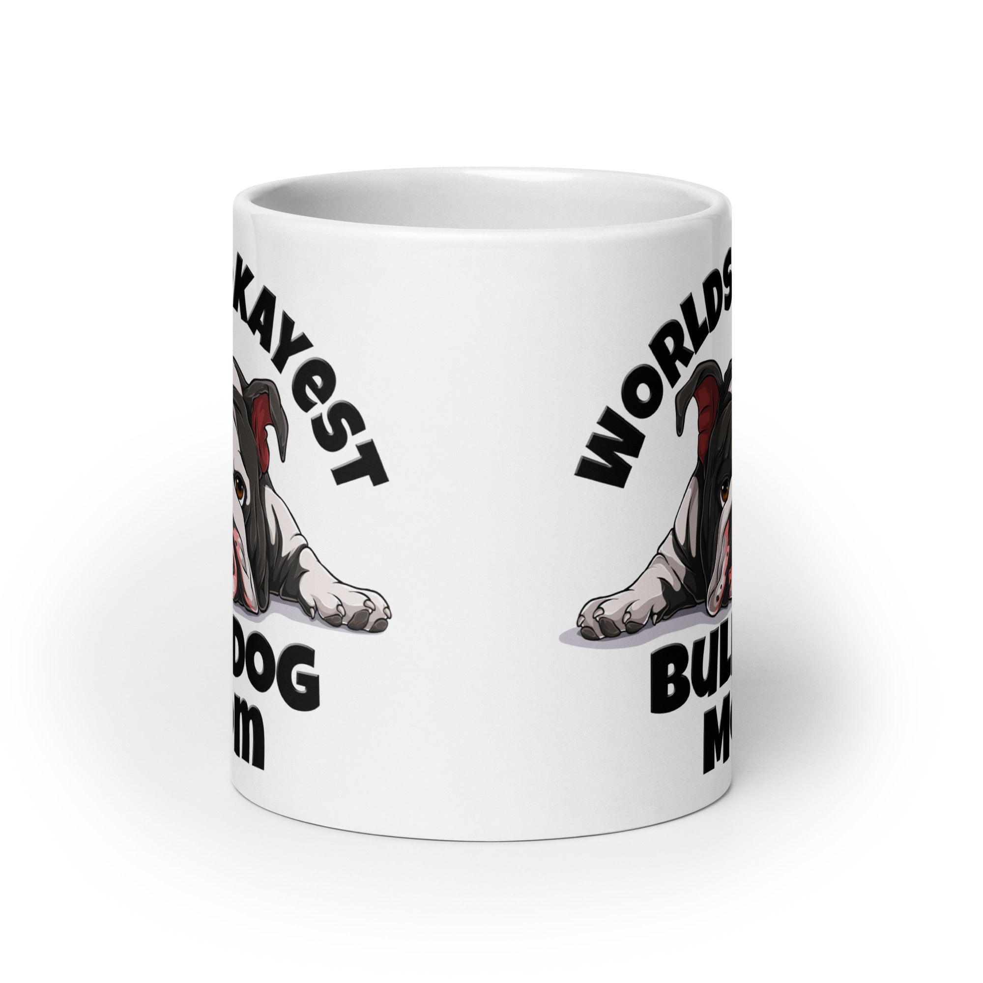 &quot;Worlds Okayest Bulldog Mom&quot; Mug | B&amp;W Colored