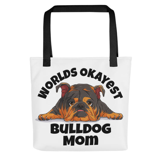 "Worlds Okayest Bulldog Mom" Tote Bag | Tri Colored