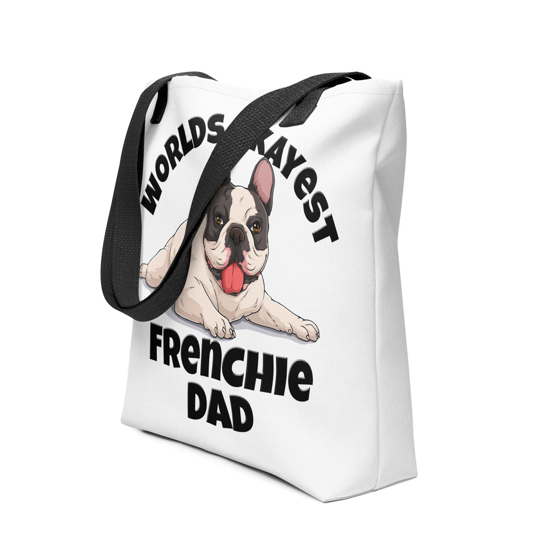 &quot;Worlds Okayest Frenchie Dad&quot; Tote Bag | B&amp;W Colored