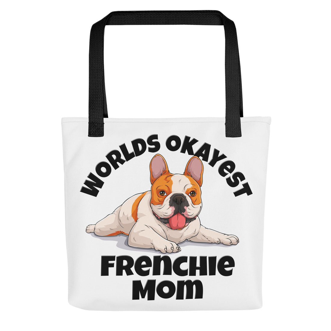 &quot;Worlds Okayest Frenchie Mom&quot; Tote Bag | Red &amp; White Colored